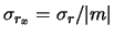 $ \sigma_{r_x}=\sigma_r/\vert m\vert$