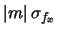 $\displaystyle \vert m\vert\,\sigma_{f_x}$