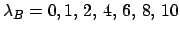 $\lambda _B=0, 1,\,2,\,4,\,6,\,8,\,10$