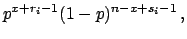 $\displaystyle p^{x+r_i-1} (1-p)^{n-x+s_i-1}\,,$