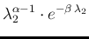 $\displaystyle \lambda_2^{\alpha-1}\cdot e^{-\beta\,\lambda_2}$