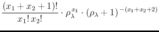 $\displaystyle \frac{(x_1+x_2+1)!}{x_1!\,x_2!}\cdot
\rho_\lambda^{\,x_1}\cdot (\rho_\lambda+1)^{\,-(x_1+x_2+2)}$