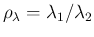 $\rho_\lambda=\lambda_1/\lambda_2$