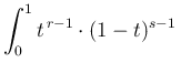$\displaystyle \int_0^1 t^{\,r-1} \cdot (1-t)^{s-1}\,$
