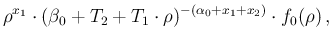 $\displaystyle \rho^{x_1} \cdot (\beta_0 + T_2+T_1\cdot\rho)^{-(\alpha_0+x_1+x_2)}\cdot
f_0(\rho) \,,$