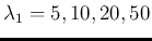 $\lambda_1=5,10,20,50$