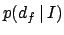 $\displaystyle p(d_f\,\vert\,I)$