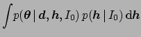 $\displaystyle \int\! p({\mbox{\boldmath$\theta$}} \,\vert\,{\mbox{\boldmath$d$}...
...$}},I_0)
\,p({\mbox{\boldmath$h$}} \,\vert\,I_0)\,\mbox{d}{\mbox{\boldmath$h$}}$