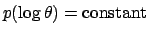 $p(\log \theta) = \mbox{constant}$