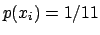 $p(x_i)=1/11$