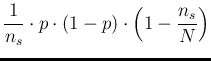 $\displaystyle \frac{1}{n_s}\cdot p\cdot\left(1-p\right)\cdot
\left(1-\frac{n_s}{N}\right)$