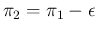 $\pi_2=\pi_1-\epsilon$