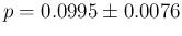 $p=0.0995\pm 0.0076$