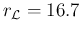 $r_{\cal L} = 16.7$