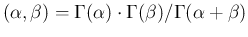 $(\alpha,\beta) = \Gamma(\alpha)\cdot \Gamma(\beta)/
\Gamma(\alpha+\beta)$