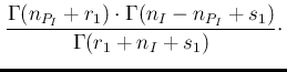 $\displaystyle \left.\frac{\Gamma (n_{P_I}+r_1)\cdot \Gamma(n_I-n_{P_I}+s_1)}
{\Gamma(r_1 + n_I+s_1)} \cdot\right.$