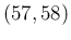 $(57,58)$