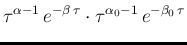 $\displaystyle \tau^{\alpha-1}\,e^{-\beta\,\tau} \cdot
\tau^{\alpha_0-1}\,e^{-\beta_0\,\tau}$