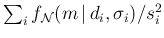 $\sum_if_{\cal N}(m\,\vert\,d_i,\sigma_i)/s_i^2$