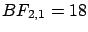 $BF_{2,1}=18$