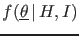 $f(\underline\theta\,\vert\,H,I)$